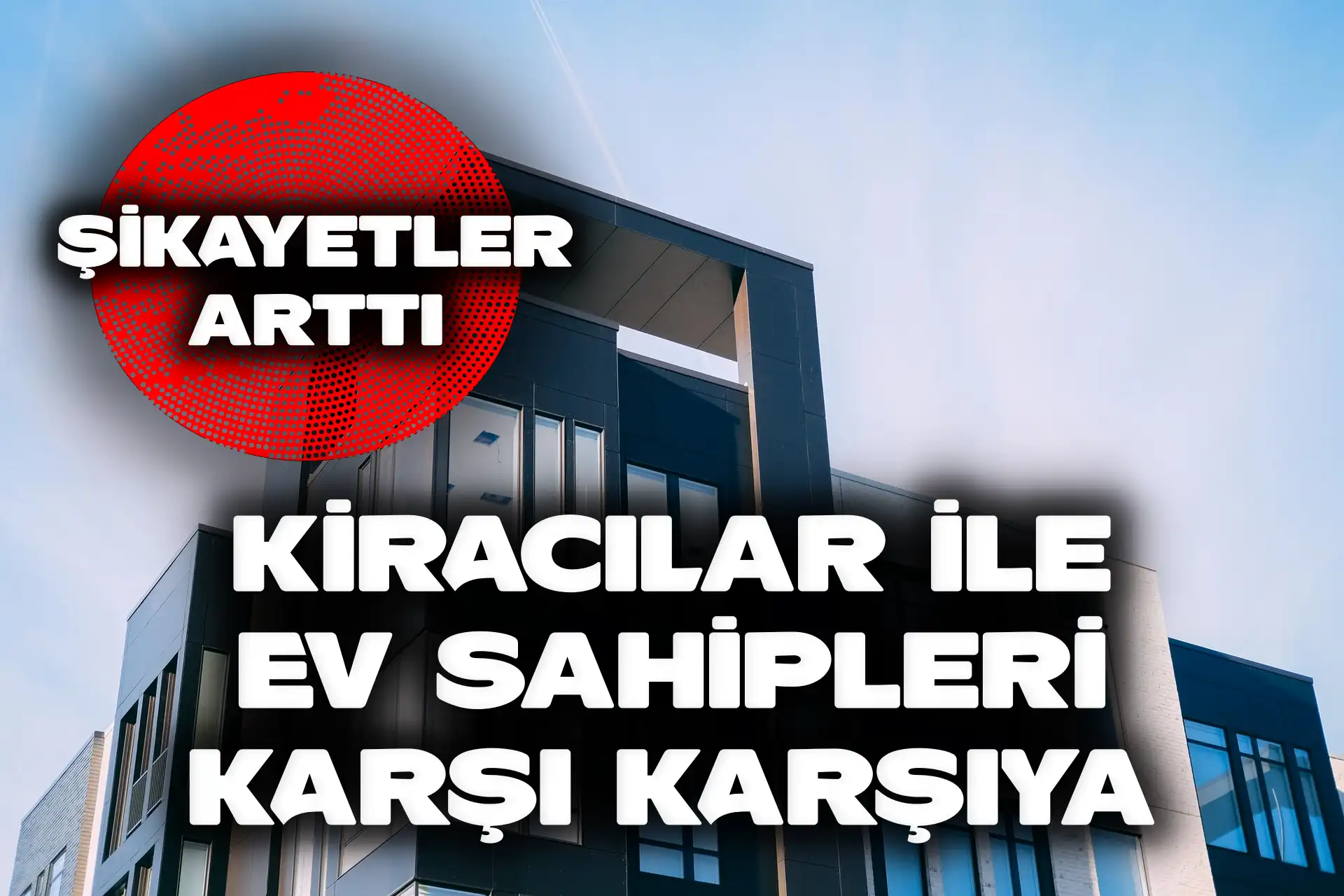 Hükümet, son kira artışlarının