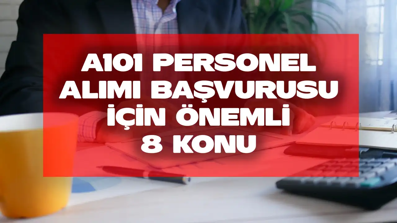 A101 personel alımı yapacak.