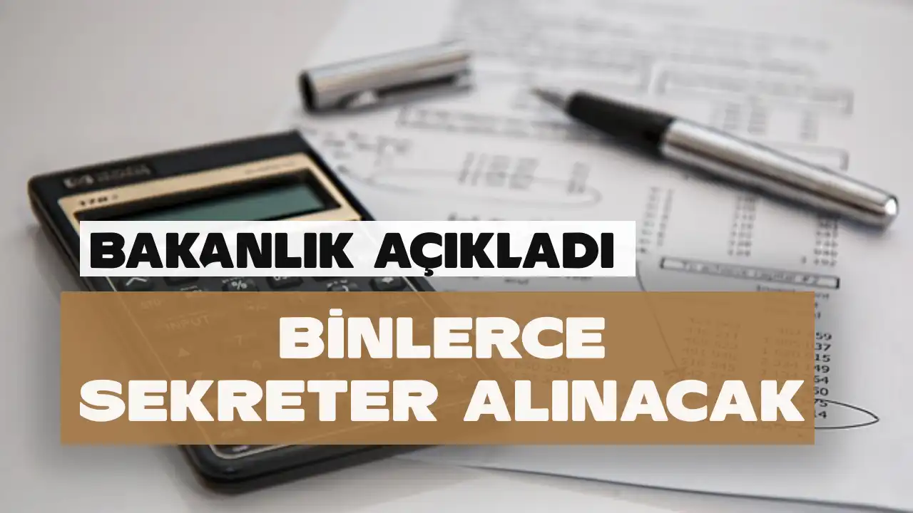 Ön lisans mezunlarına müjde Bakanlıktan; Binlerce sekreter alımı yapılacak